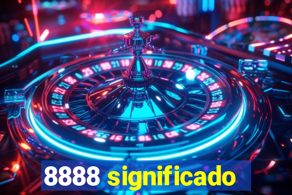 8888 significado